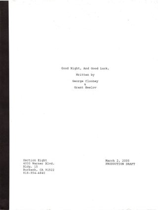 Item #17093 Good Night, Good Luck. George Clooney, Grant Heslov