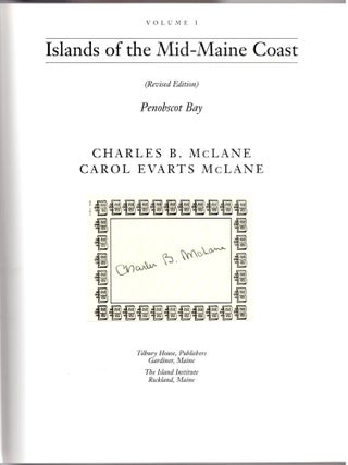 Islands of the Mid-Maine Coast. Vol. I: Penobscot Bay