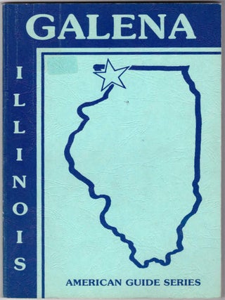 Item #28493 Galena Guide. Federal Writers' Project, Illinois