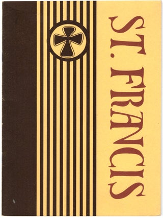 Item #28755 St. Francis: A Fragment. Merle Armitage, Giovanni Napolitano, Edward O'Brien, Artist