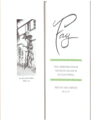 Item #28922 Fay: Two Commemorations of the Death and Life of Fay Ellen Powell. Lawrence Clark...