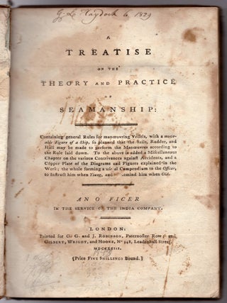 Item #29006 A Treatise on the Theory and Practice of Seamanship. Richard Hall Gower