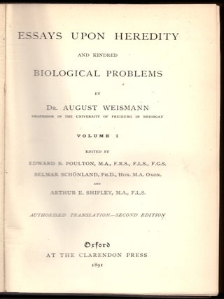 Item #29489 Essays Upon Heredity and Kindred Biological Problems (2 Volumes). August Weismann,...