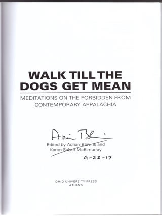 Walk Till the Dogs Get Mean: Meditations on the Forbidden From Contemporary Appalachia