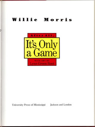 After All, It's Only a Game
