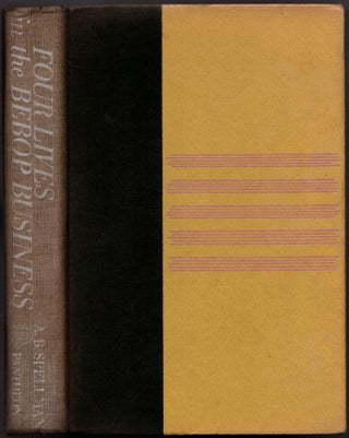 Four Lives int he Bebop Business: Ornette Coleman, Herbie Nichols, Jackie McLean, Cecil Taylor