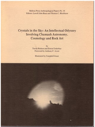 Item #29787 Crystals in the Sky: An Intellectual Odyssey Involving Chumash Astronomy, Cosmology...