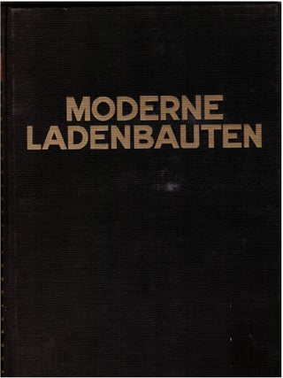 Moderne Ladenbauten: Aussen-Und Innenarchitektur