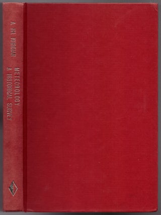 Meteorology: A Historical Survey (Vol. I)