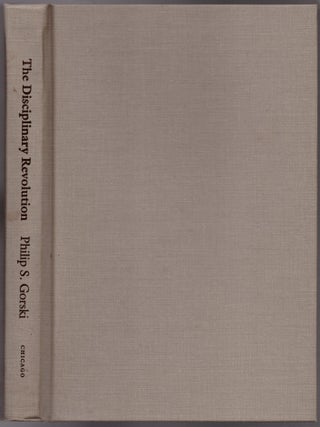 The Disciplinary Revolution: Calvinism and the Rise of the State in Early Modern Europe
