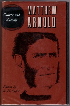 Item #29976 Culture and Anarchy with Friendship's Garland and Some Literary Essays. MatthewSuper...
