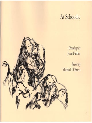 Item #30047 At Schoodic. Joan Farber, Michael O'Brien, Artist, Poet