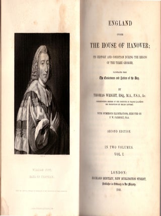 England Under thee House of Hanover; Its History and Condition During the Reigns of the Three Georges (2 Volumes)