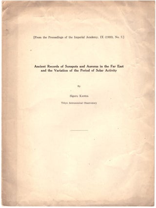 Ancient Records of Sunspots and Auroras in the Far East and the Variation of the Period of Solar Activity (Proceedings of the Imperial Academy, IX (1933), No. 7)