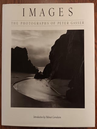 Item #30278 Images: The Photographs of Peter Gasser. Peter Gasser, Helmut Gernsheim, Introduction