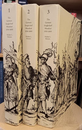 Item #30289 The German Single-Leaf Woodcut 1550-1600: A Pictorial Catalogue (3 Volumes). Walter...