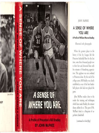 A Sense of Where You Are: A Profile of Princeton's Bill Bradley