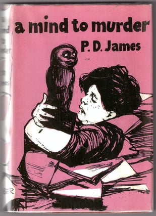 Item #30493 A Mind to Murder. P. D. James