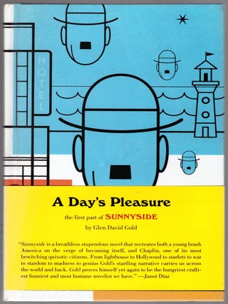 Item #30632 A Day's Pleasure. Glen David Gold