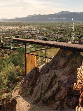 Item #30783 Albert Frey: Inventive Modernist. Albert Frey, Brad Dunning