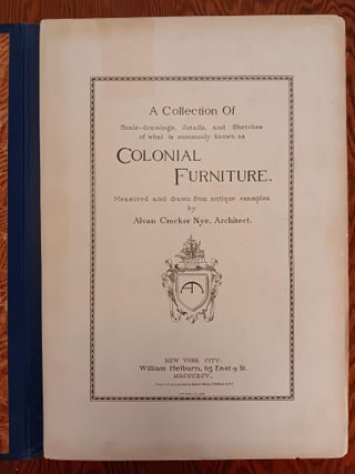 Item #30802 A Collection of Scale-Drawings, Details, and Sketches of What is Commonly Known as...