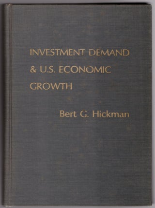 Investment Demand and U. S. Economic Growth