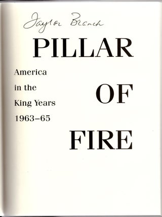 America in the King Years Trilogy: Parting the Waters: America in the King Years 1954-1963; Pillar of Fire: America in the King Years 1963-65; At Canaan's Edge: America in the King Years 1965-68 (3 Volumes) -- Signed!
