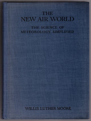 The New Air World: The Science of Meteorology Simplified