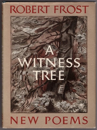 Item #30962 A Witness Tree. Robert Frost