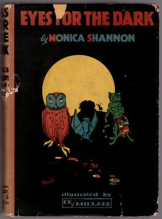 Item #31329 Eyes for the Dark: More Fairy Tales From California. Monica Shannon, C. E. Millard,...