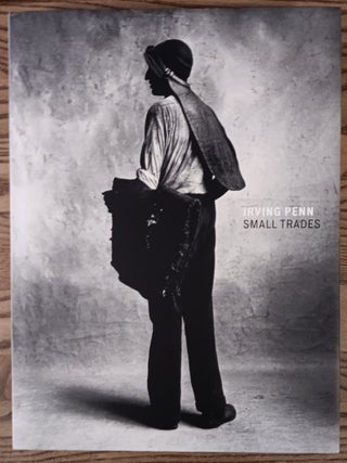 Irving Penn: Small Trades