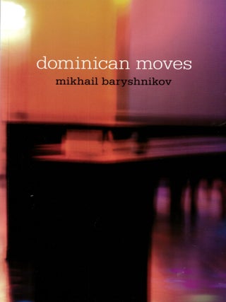 Item #31386 Dominican Moves. Mikhail Baryshnikov