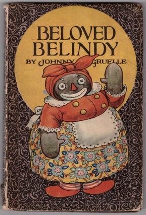 Item #31390 Beloved Belindy. Johnny Gruelle