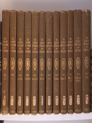 Item #31456 The Century Dictionary: An Encyclopedic Lexicon of the English Language (12 Volumes)....