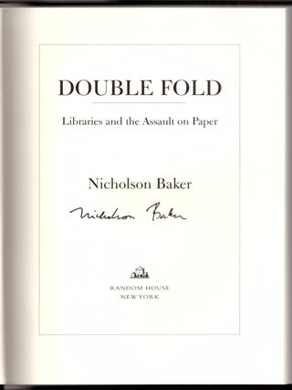 Doublefold: Libraries and the Assault on Paper