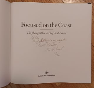 Focused on the Coast: The Photographic Work of Neal Parent
