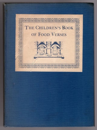 Item #31600 The Children's Book of Food Verses. Winifred Stuart Gibbs, Kathryn E. Moody, Helen E....