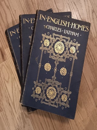 Item #31649 In English Homes: The Internal Character, Furniture & Adornments of Some of the Most...