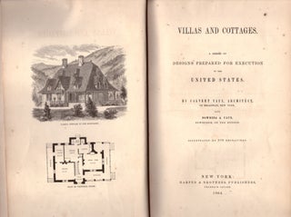 Item #31656 Villas and Cottages: A Series of Designs Prepared for Execution in the United States....