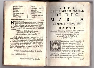 Vita della gran madre di Dio Maria sempre vergine : dedicata all'altezze reali Maria Eleonora, Maria Luisa, Maria Felicita prencipesse di Savoja