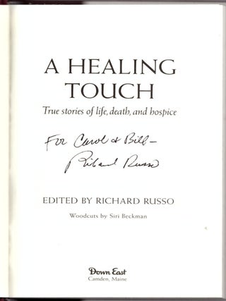 A Healing Touch: True Stories of Life, Death, and Hospice