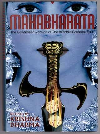 Item #31784 Mahabharata: The Condensed Version of the World's Greatest Classic. Krishna Dharma