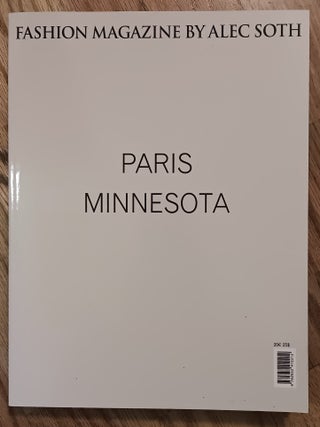 Item #31795 Fashion Magazine by Alec Soth: Paris Minnesota. Alec Soth
