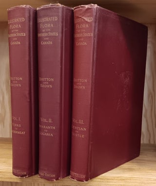 Item #31803 An Illustrated Flora of the Northern United States, Canada, and the British...