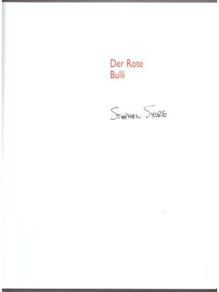 Der Rote Bulli: Stephen Shore and the New Düsseldorf Photography