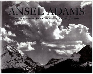 Item #31817 Ansel Adams: The National Park Service Photographs. Ansel Adams, Alice Gray,...