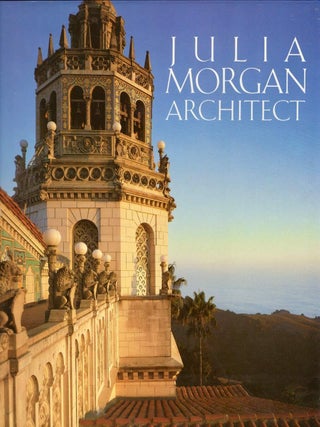 Item #31824 Julia Morgan, Architect. Sara Holmes Boutelle, Richard Barnes, Photographer