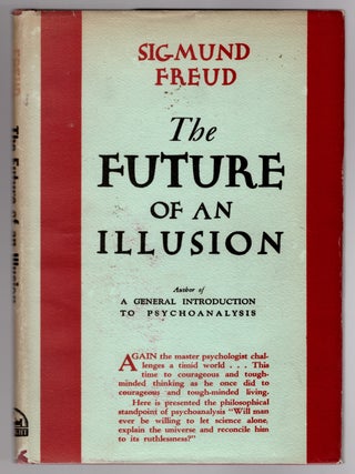 Item #31871 The Future of An Illustion (The International Psycho-Analytical Library No. 15)....