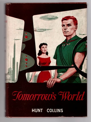 Item #31902 Tomorrow's World. Hunt Collins