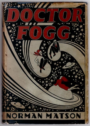 Item #31908 Doctor Fogg. Norman Matson